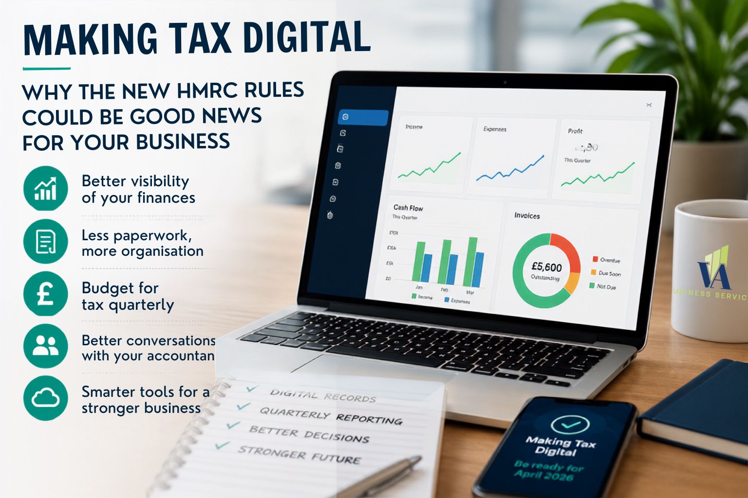 Making Tax Digital – Why the New HMRC Rules Could Be Good News for Your Business